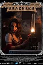 Watch Shackled 123MovieFree