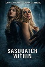 Watch Sasquatch Within 123moviesfree