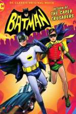 Watch Batman Return of the Caped Crusaders 123MovieFree
