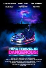 Watch Time Travel Is Dangerous 123MovieFree