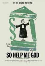 Watch So Help Me God 123moviesfree
