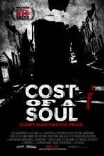 Watch Cost of a Soul 123MovieFree