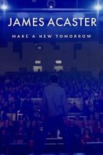 Watch James Acaster: Make a New Tomorrow (Short 2021) 123moviesfree