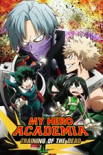 Watch My Hero Academia: Training of the Dead 123MovieFree
