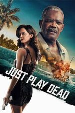 Watch Just Play Dead 123moviesfree