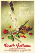Watch Death Follows 123MovieFree