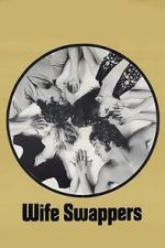 Watch The Wife Swappers 123moviesfree
