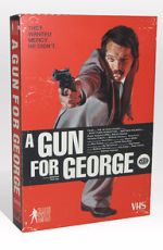 Watch A Gun for George (Short 2011) 123moviesfree