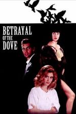 Watch Betrayal of the Dove 123MovieFree
