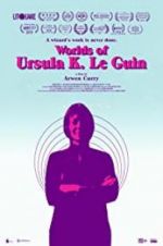 Watch Worlds of Ursula K. Le Guin 123moviesfree