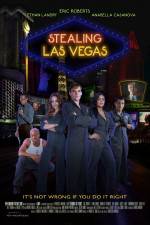 Watch Stealing Las Vegas 123MovieFree