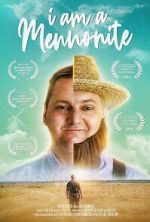 Watch I Am a Mennonite 123moviesfree
