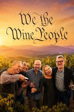 Watch We the Wine People 123moviesfree