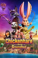 Watch Chickenhare and the Secret of the Groundhog 123moviesfree