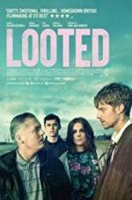 Watch Looted 123MoviesFree