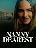 Watch Nanny Dearest 123moviesfree