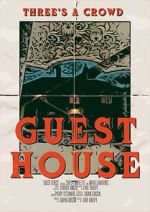 Watch Guest House (Short 2019) 123MovieFree