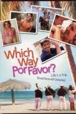Watch Which Way Por Favor 123MovieFree