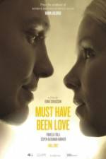 Watch Must Have Been Love 123MovieFree
