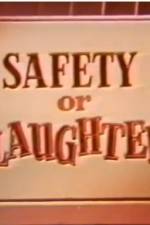 Watch Safety or Slaughter 123MovieFree