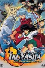 Watch Inuyasha - Affections Touching Across Time 123MovieFree