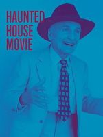 Watch Haunted House Movie 123moviesfree