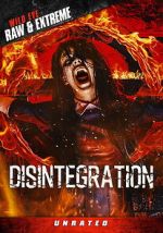 Watch Disintegration 123moviesfree