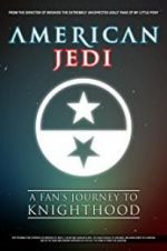 Watch American Jedi 123moviesfree