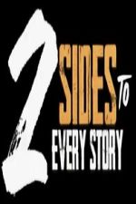 Watch 2 Sides to Every Story 123moviesfree