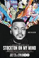 Watch Stockton on My Mind 123moviesfree