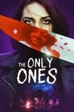 Watch The Only Ones 123MovieFree