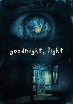 Watch Goodnight, Light 123moviesfree