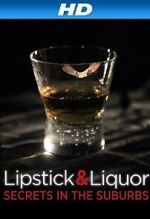 Watch Lipstick & Liquor 123moviesfree