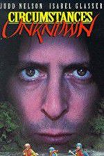 Watch Circumstances Unknown 123moviesfree