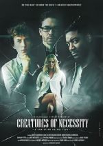 Watch Creatures of Necessity 123MovieFree
