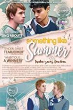 Watch Something Like Summer 123MovieFree