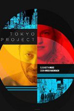Watch Tokyo Project 123MovieFree