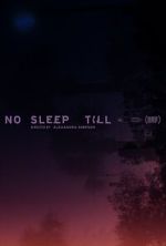 Watch No Sleep Till 123moviesfree