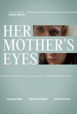 Watch Her Mother\'s Eyes (Short 2023) 123MovieFree