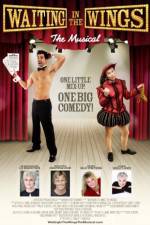 Watch Waiting in the Wings: The Musical 123MovieFree