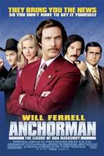 Watch Anchorman: The Legend of Ron Burgundy 123MovieFree