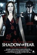 Watch Shadow of Fear 123moviesfree