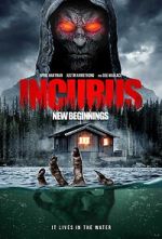 Watch Incubus: New Beginnings 123moviesfree