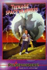 Watch Teenage Space Vampires 123MovieFree