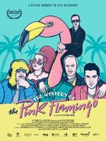 Watch The Mystery of the Pink Flamingo 123moviesfree