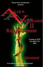 Watch Alien Vengeance II: Rogue Element 123moviesfree
