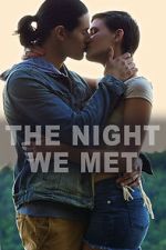 Watch The Night We Met 123MovieFree