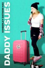Watch Daddy Issues 123MoviesFree
