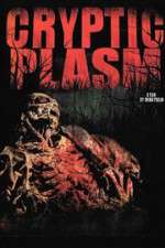 Watch Cryptic Plasm 123moviesfree