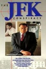 Watch The JFK Conspiracy 123moviesfree